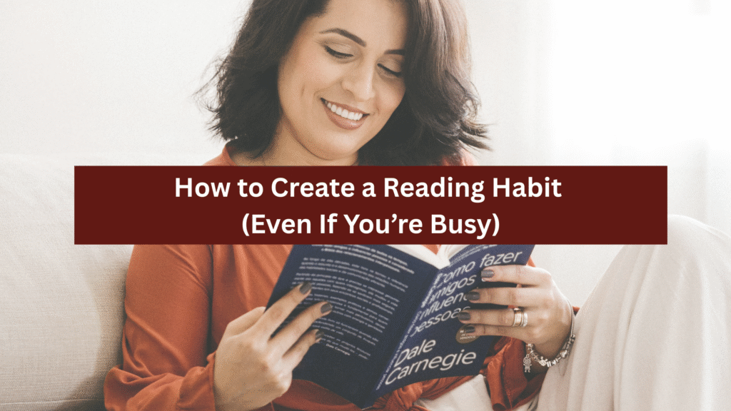 How to Create a Reading Habit